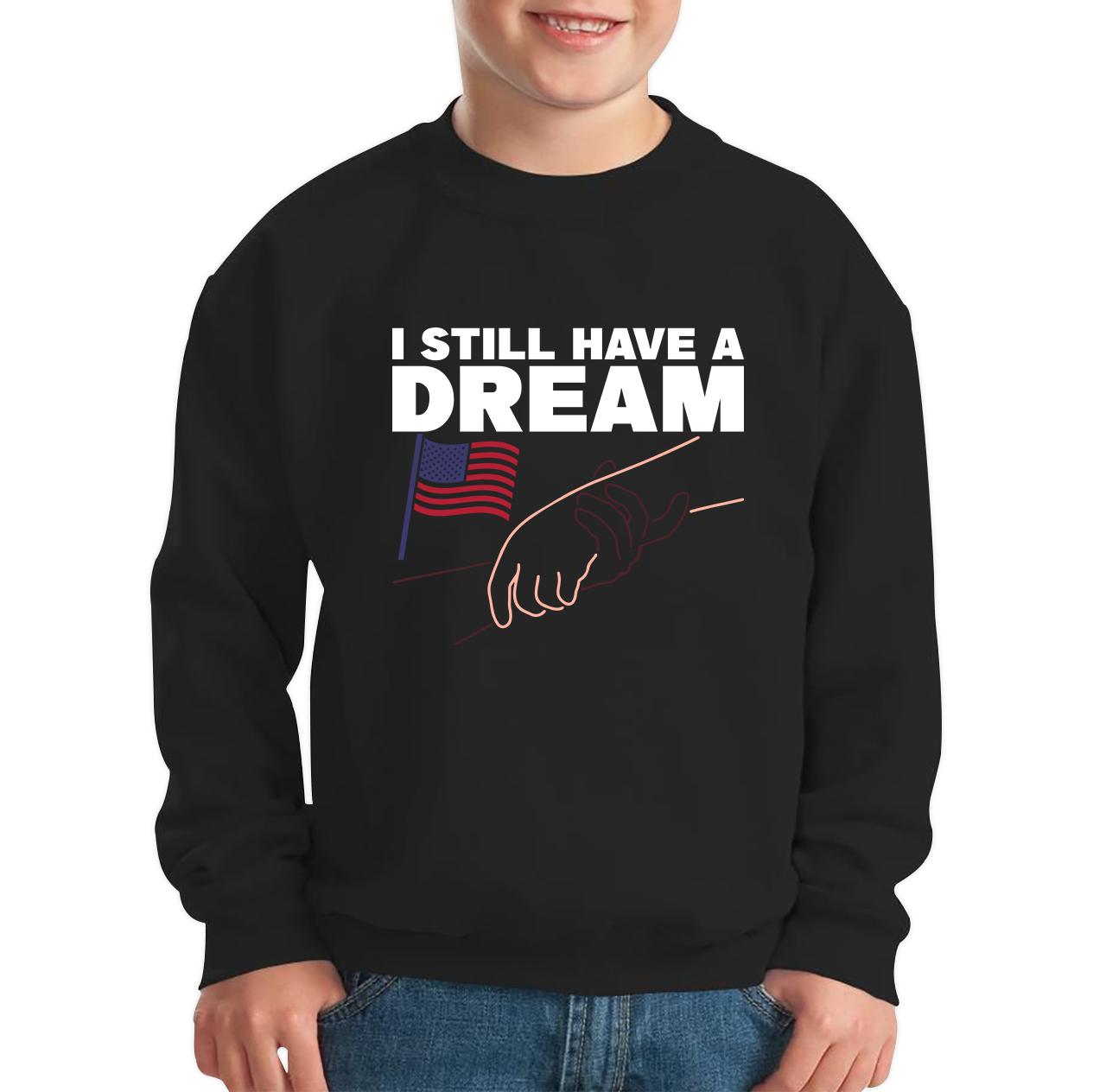 I Still Have a Dream Kids Jumper