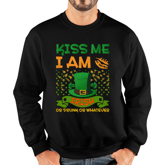 Kiss Me I Am Irish Or Drunk Or Whatever St Patricks Day Leprechaun Shamrock Drinking Team Unisex Sweatshirt