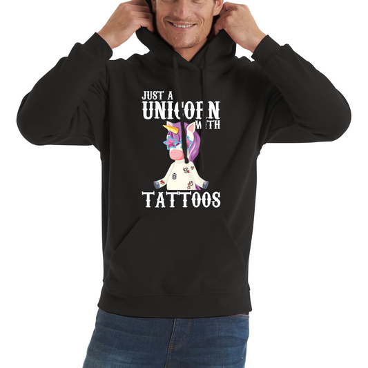 Just A Unicorn With Tattoos Rainbow Horse & Pony Lover Magic Believer Unisex Hoodie