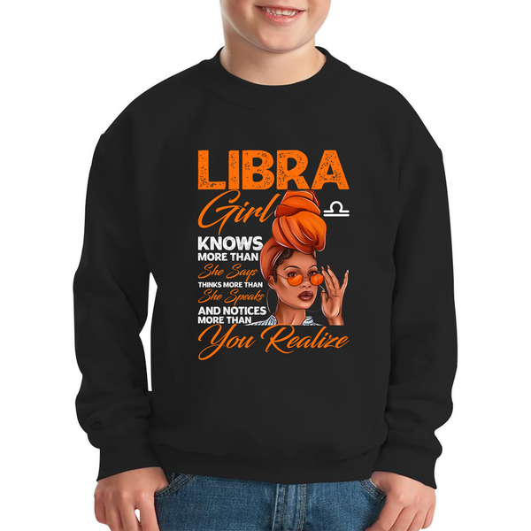 Libra Girl Knows More Than Think More Than Horoscope Zodiac Astrological Sign Birthday Kids Jumper