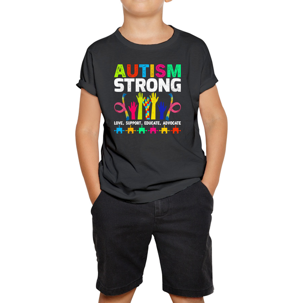 Autism Strong Love Support Educate Advocate Kids T Shirt