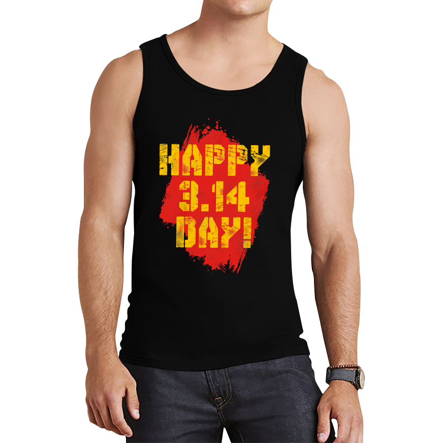 Happy Pi Day Happy 3.14 Day Maths Day World Book Day Math Teacher Mathematics Tank Top