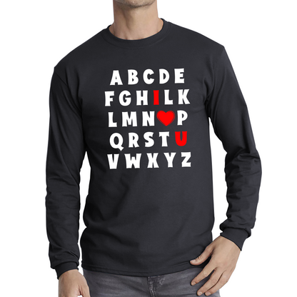 I Love You In Alphabet ABC Valentine's Day English Alphabet I Love You Long Sleeve T Shirt