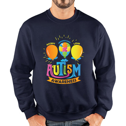Accept Understand Love Autism Awareness Balloon With Puzzles Jigsaw Autism Support Unisex Sweatshirt