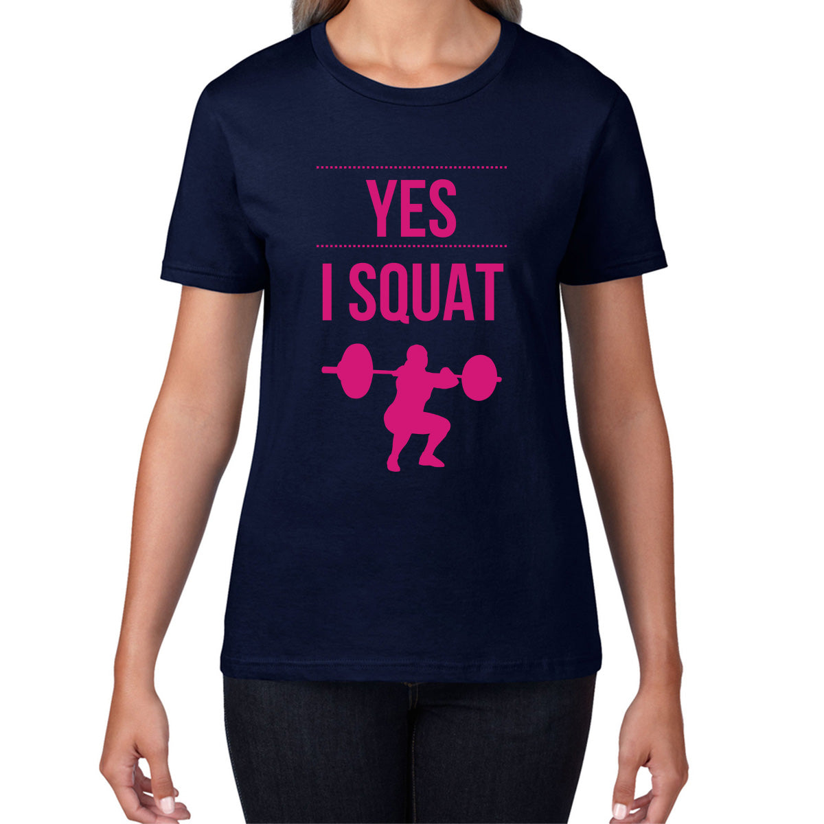 Yes I Squat funny gym workout Funny Cool Gym Lovers Girls Fitness Squat Workout Squatting Womens Tee Top