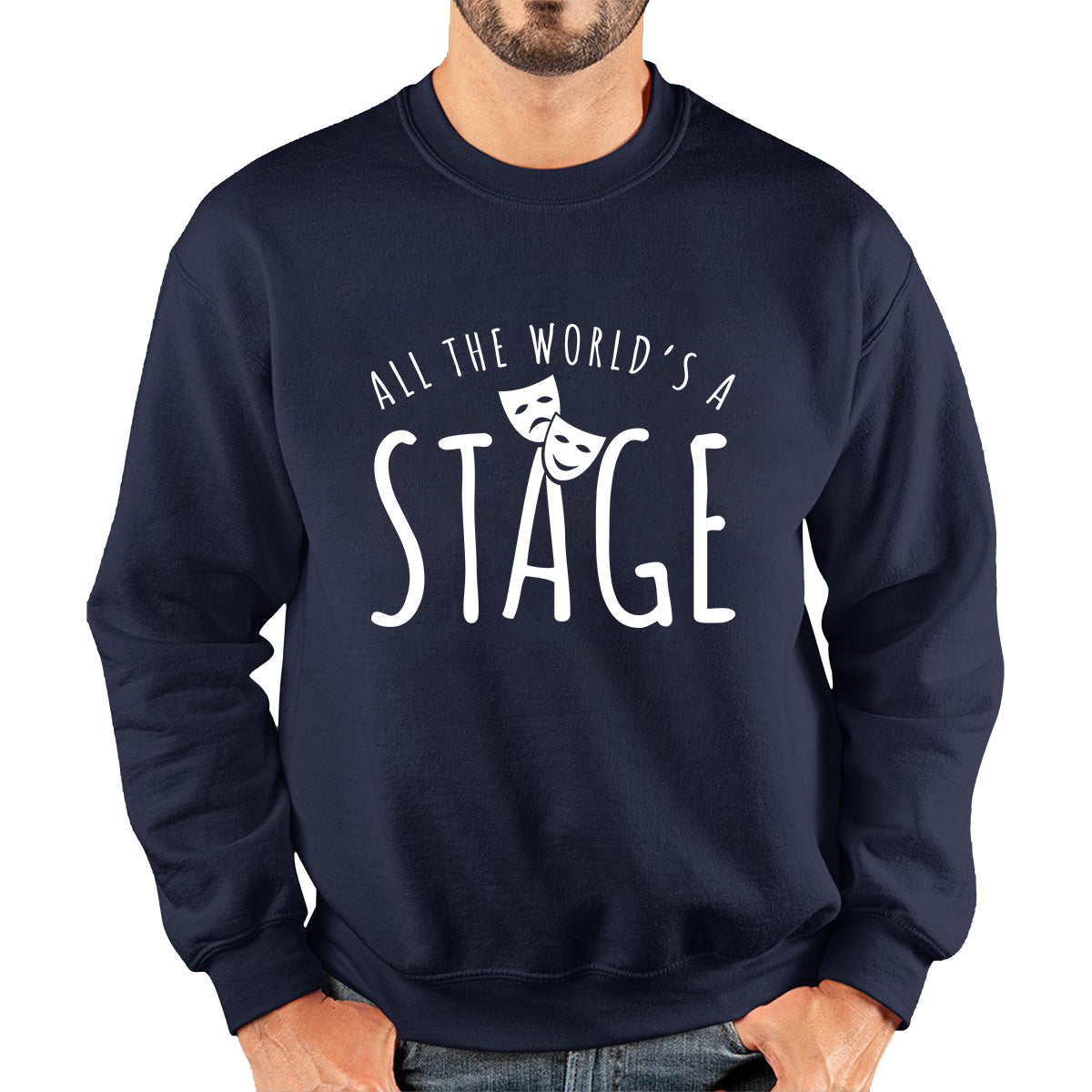 All The World’s A Stage By William Shakespeare Quote National Shakespeare Day Unisex Sweatshirt