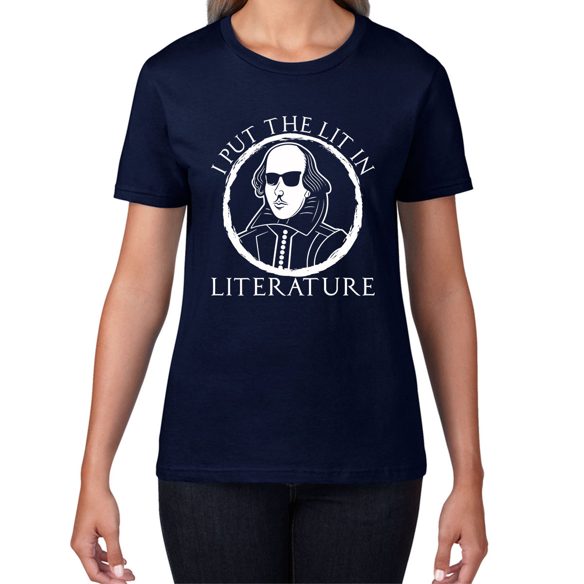 William Shakespeare Pun I Put The Lit In Literature Funny Reading English Teacher National Shakespeare Day Womens Tee Top