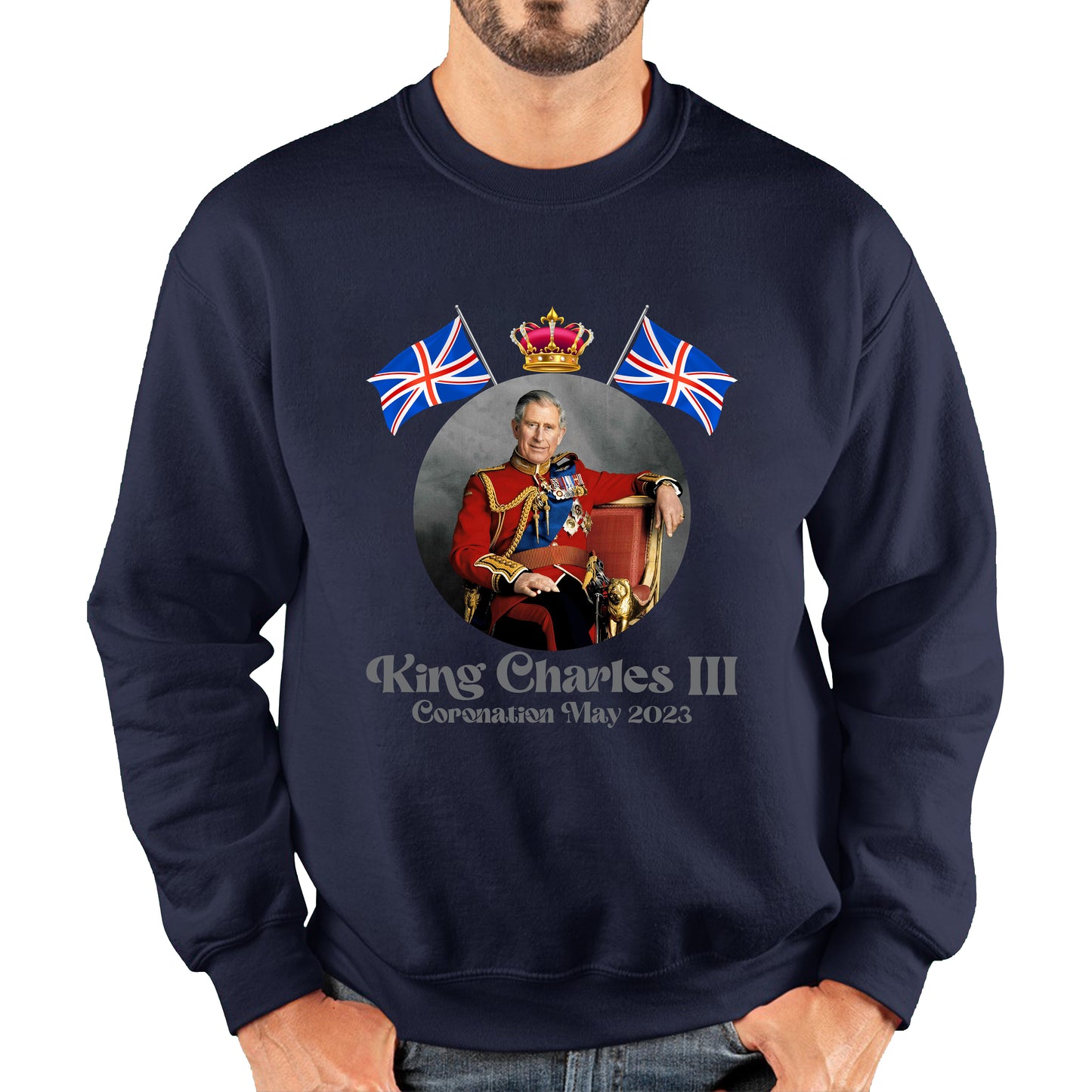 King Charles III 6th May 2023 Coronation British Flags Royal Crown CR III Union Jack His Majesty Unisex Sweatshirt