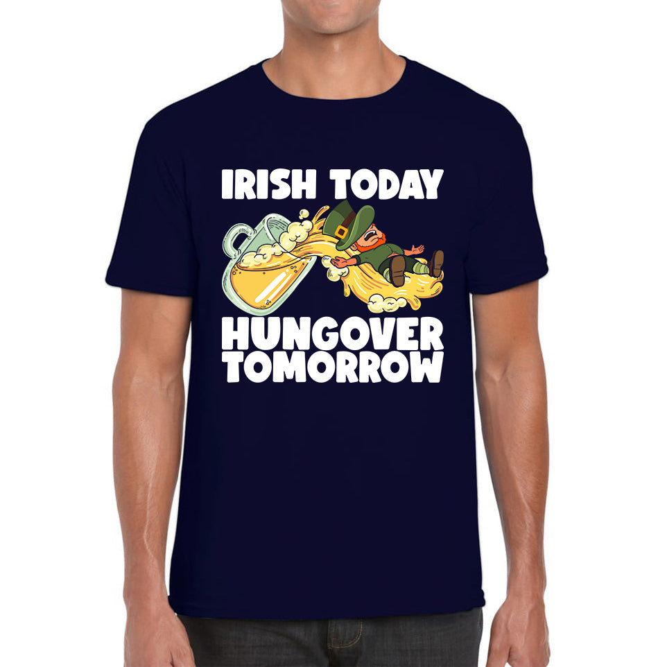 Irish Today Hungover Tomorrow Leprechaun Sliding Down On Beer Into Glass St. Patrick's Day Irish Drinking Mens Tee Top