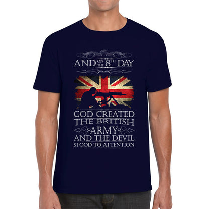 God Created The British Army And The Devil Stood To Attention Lest We Forget Remembrance Day Mens Tee Top