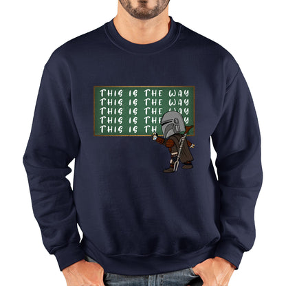 This Is The Way Dadalorian Fight War Warrior With Helmet Funny Gift Unisex Sweatshirt