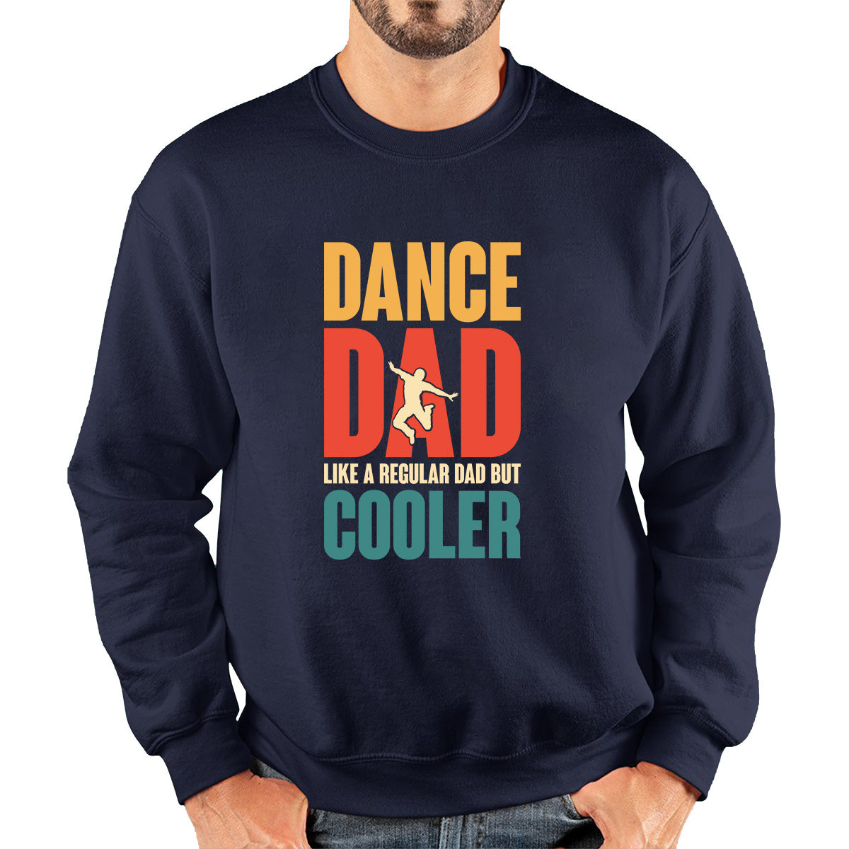Dance Dad Like A Regular Dad But Cooler Daddy Funny Dad Retro Vintage Father's Day Unisex Sweatshirt