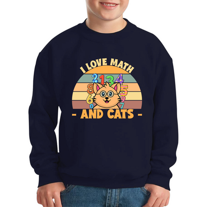 I Love Math And Cats Number Day Funny Maths Day Cats Lovers Counting Vintage Kids Jumper