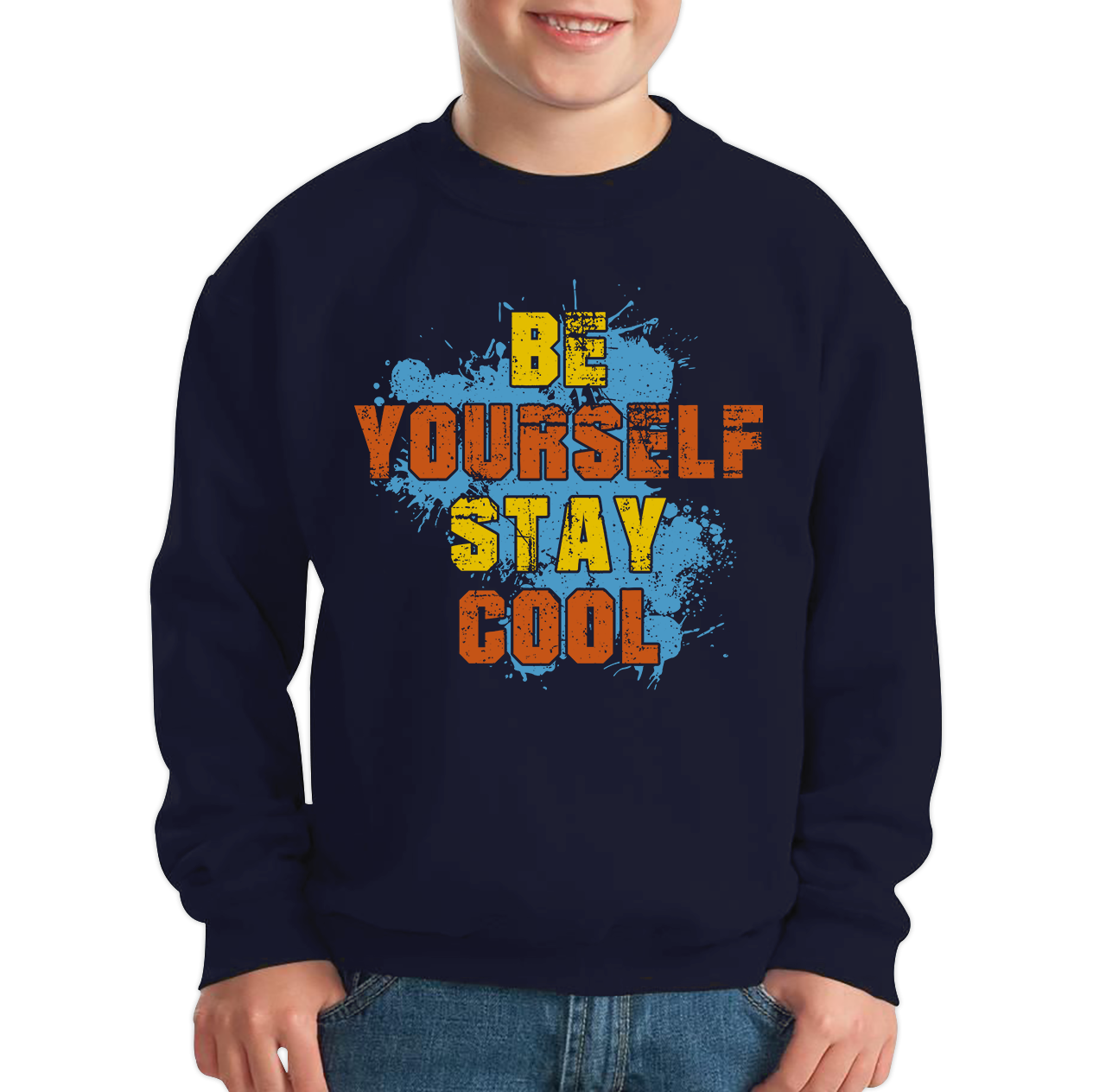 Be Yourself Stay Cool Sweatshirt
