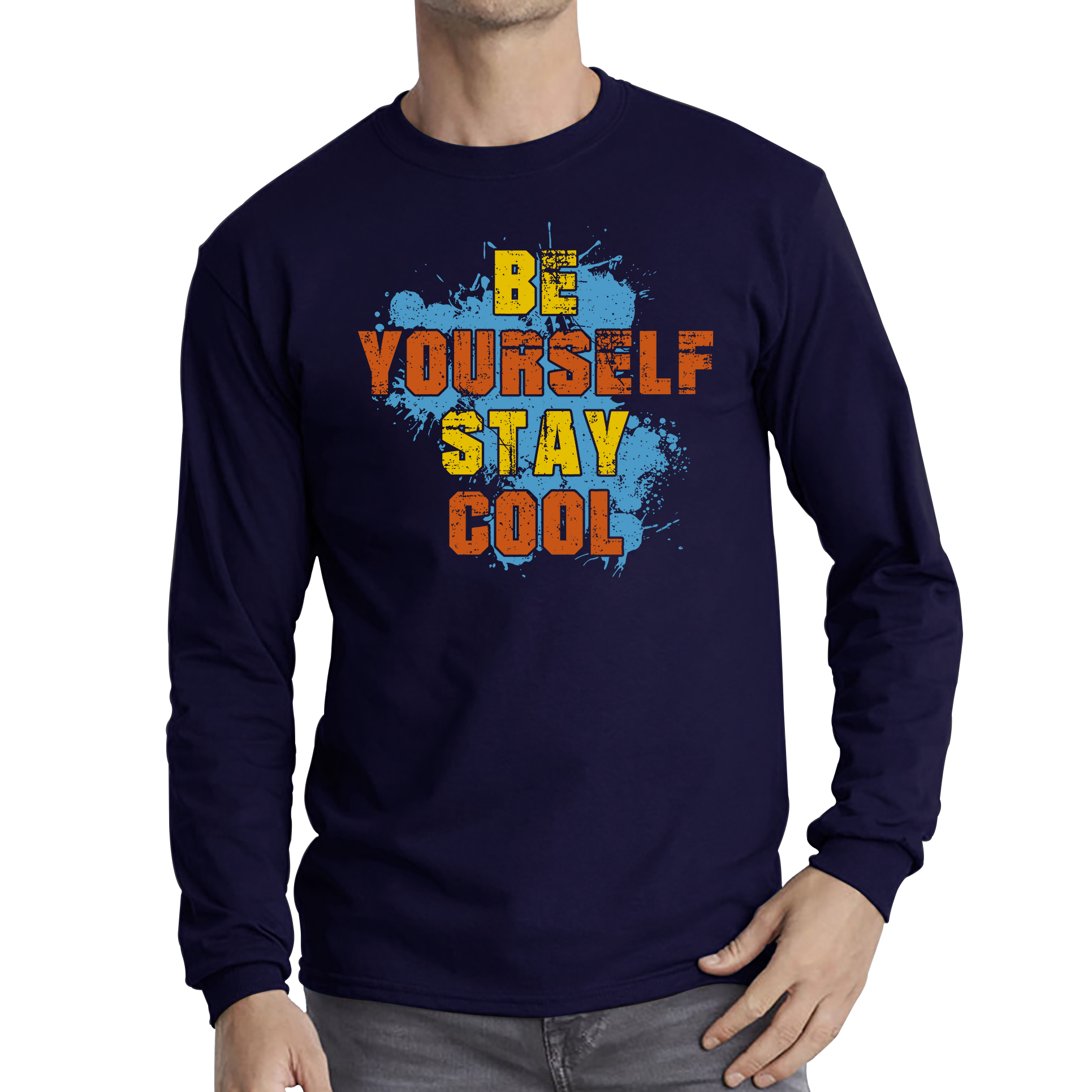 Be Yourself Stay Cool T Shirt