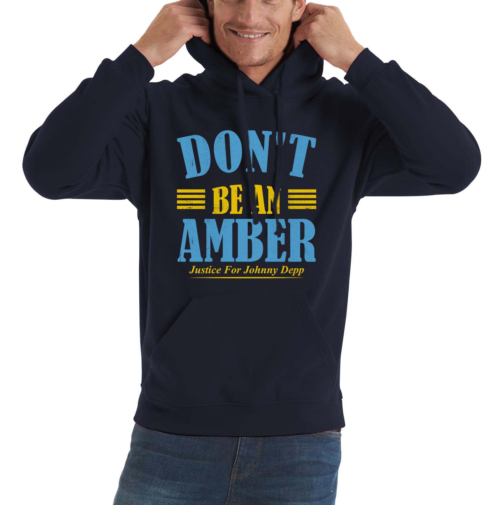 Don't Be An Amber Justice For Johnny Depp Hoodie Stand With Johnny Depp Unisex Hoodie