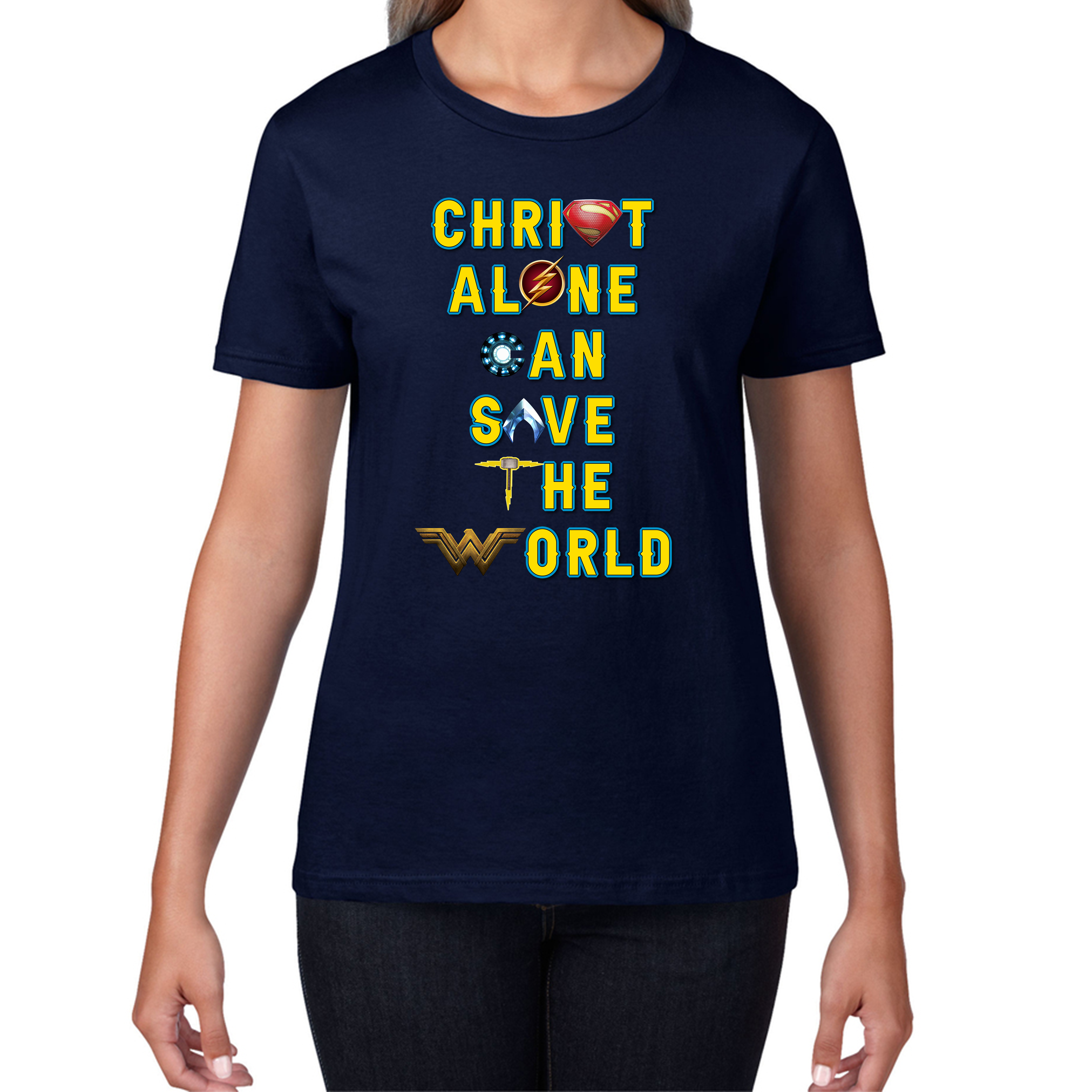 Christ Alone Can Save The World T-Shirt Avengers Superheroes Marvel Gift Womens Tee Top