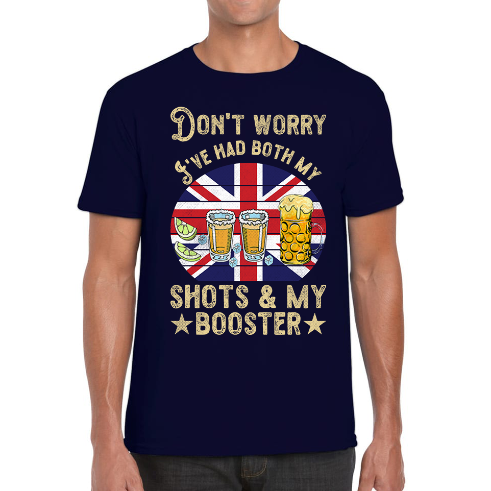 Don't Worry I've Had Both My Shots And Booster Funny Vaccine Adult T Shirt