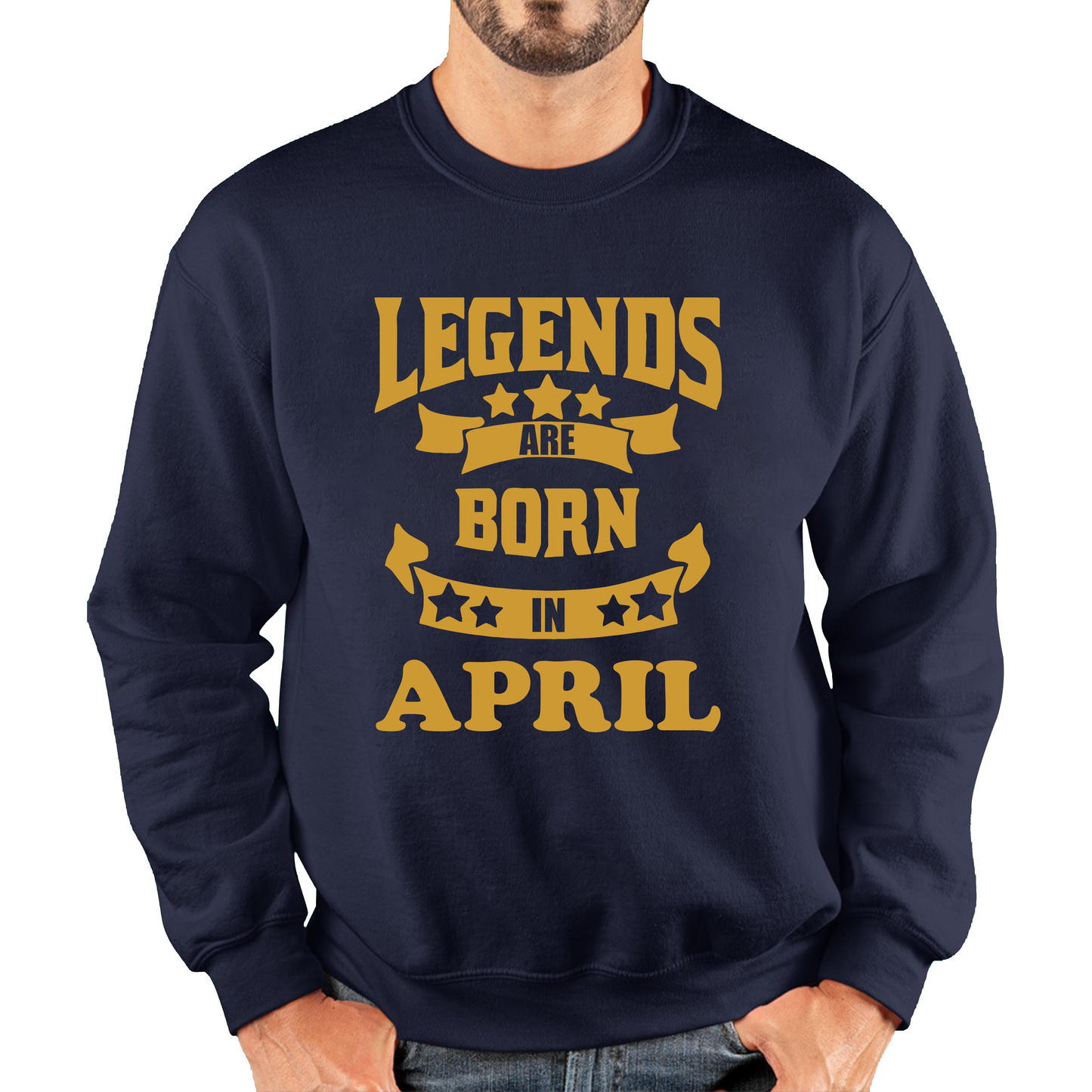 Legends Are Born In April Birthday Sweatshirt