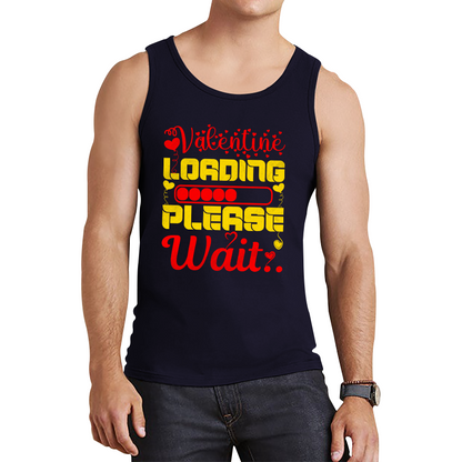 Valentine Loading Please Wait Valentine's Day Countdown Valentine's Day Gift Tank Top