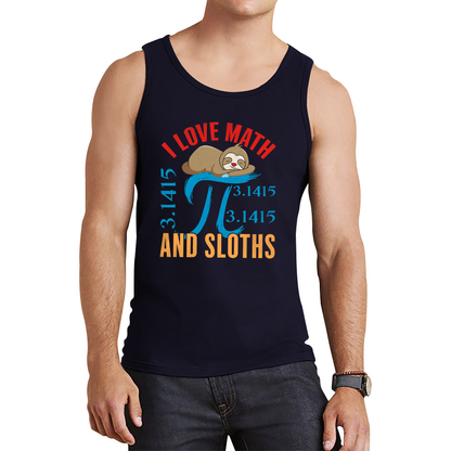 I Love Math And Sloths Pi Symbol Maths Day World Book Day Sloth Mathematics Tank Top