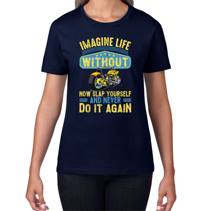 Imagine Life Without Motorbikes T Shirt