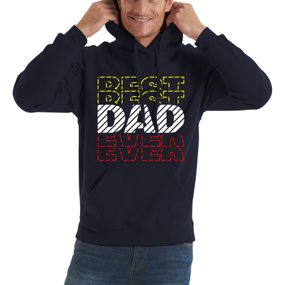 Best Dad Ever Coolest Dad Father's day Gift Unisex Hoodie