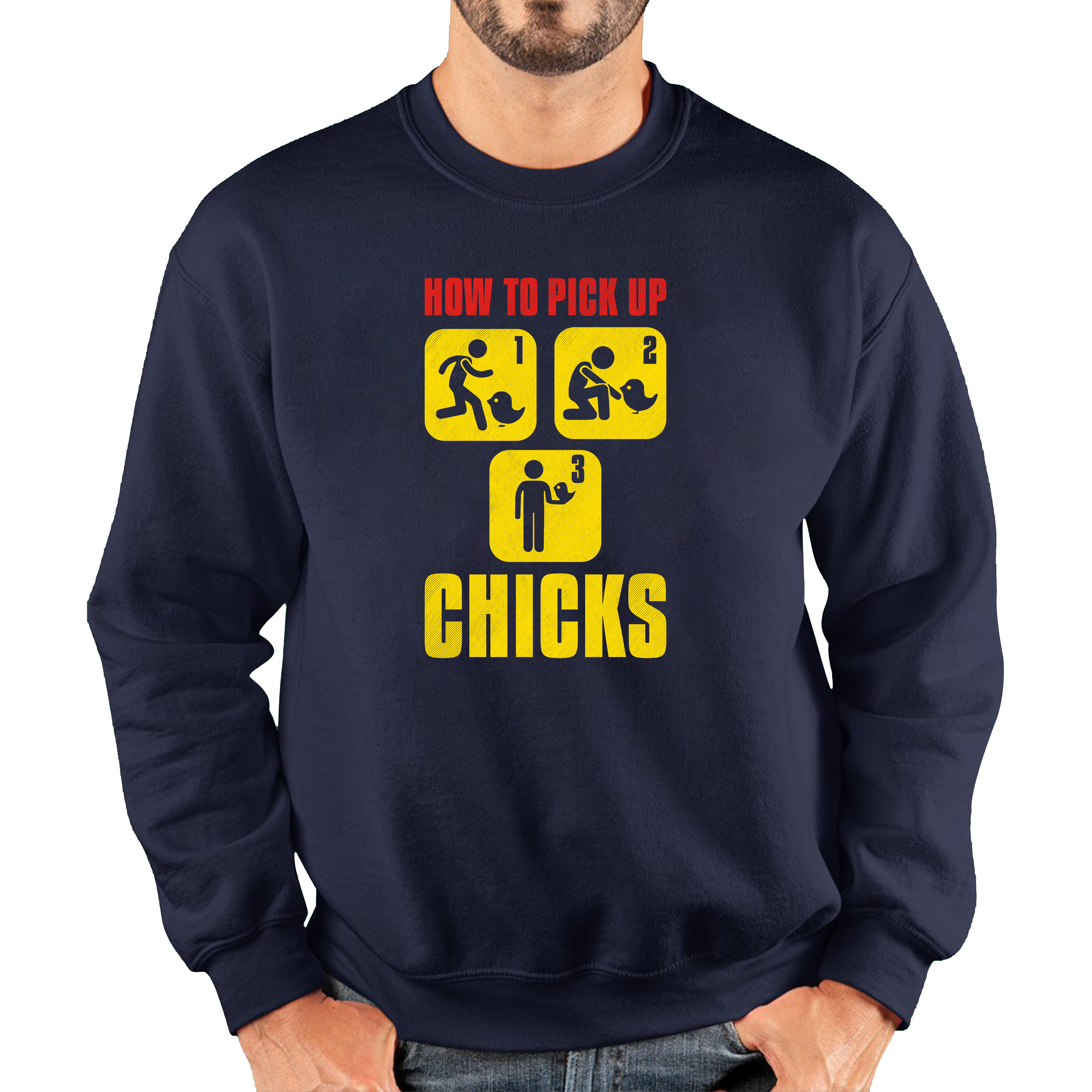How To Pickup The Chicks Jumper Funny Cute Birds Lovers Chicks Unisex Sweatshirt