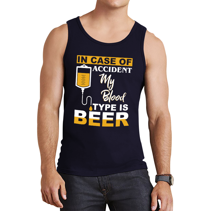 In Case Of Accident My Blood Type Is Beer Funny Tank Top