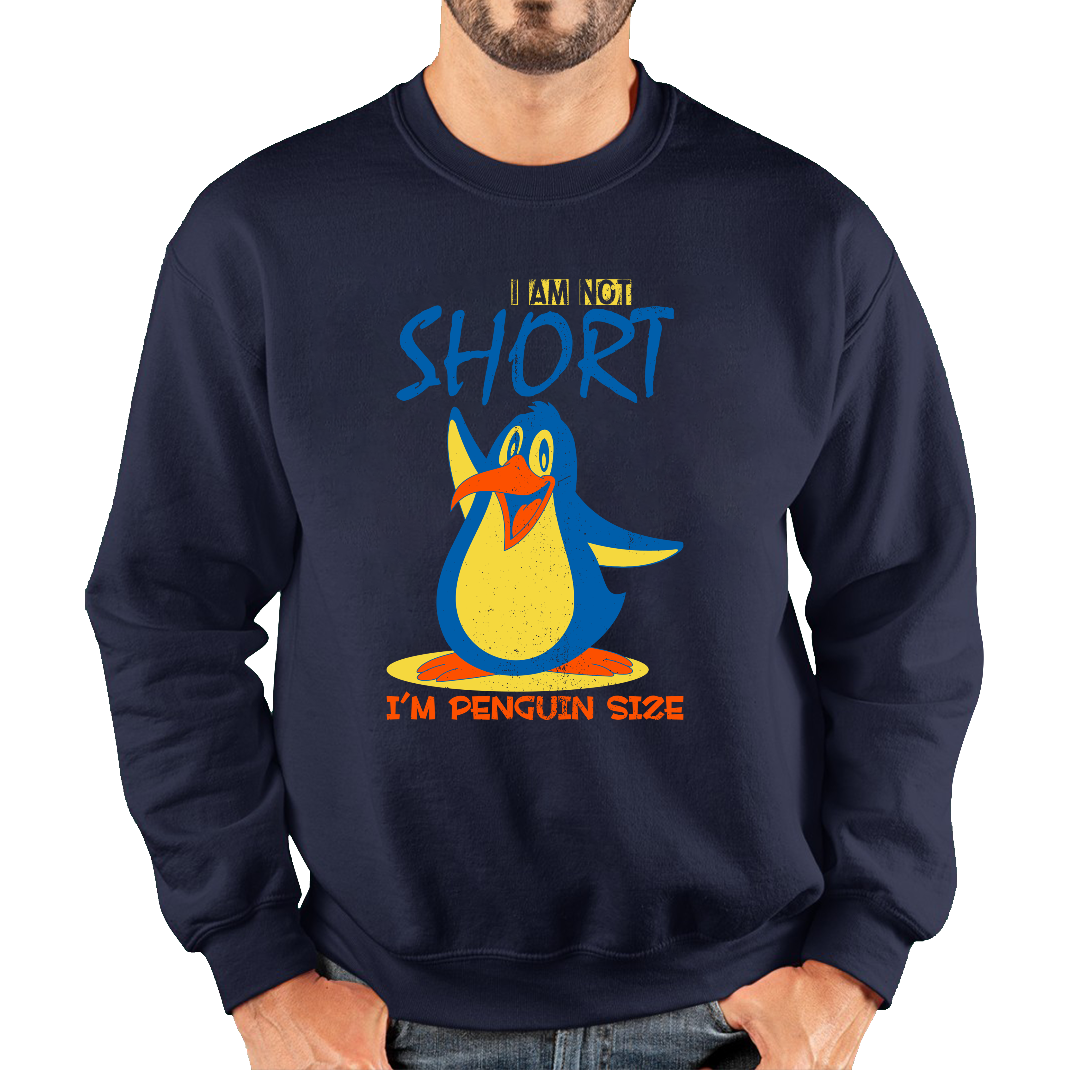 I Am Not Short I'm Penguin Size Funny Penguin Design Animal Saying Unisex Sweatshirt