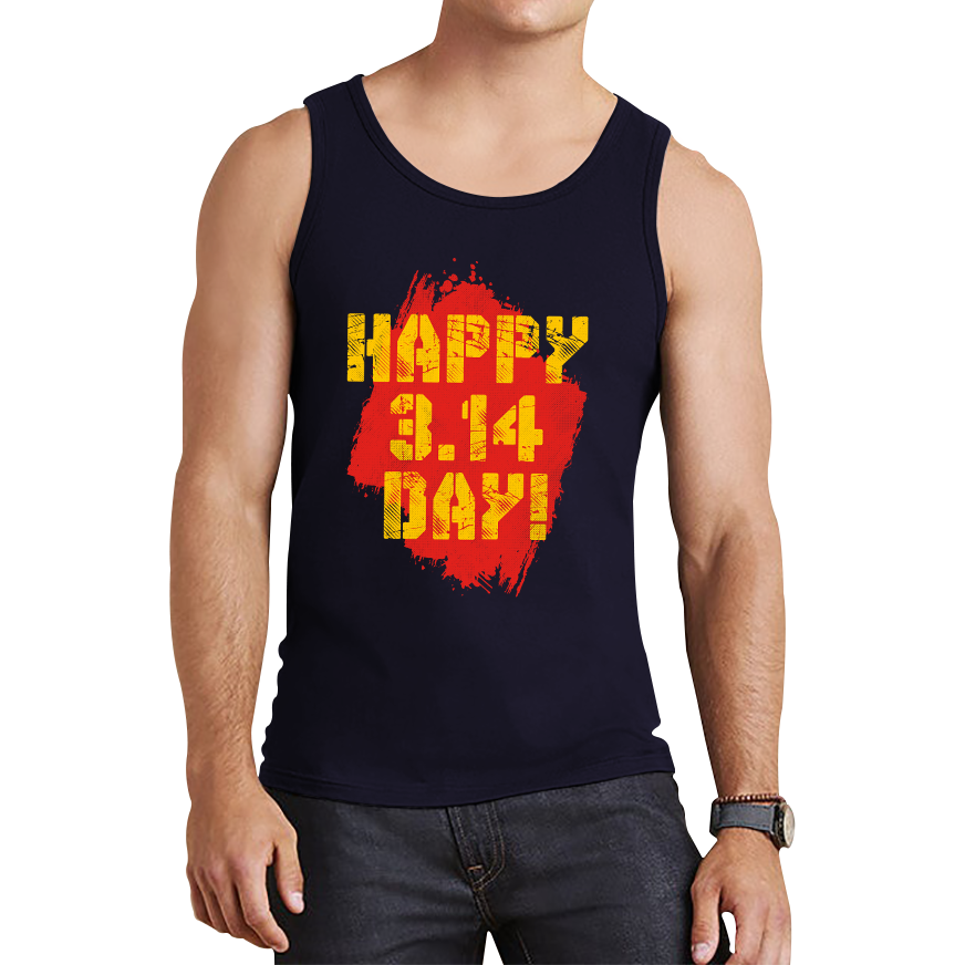 Happy Pi Day Happy 3.14 Day Maths Day World Book Day Math Teacher Mathematics Tank Top