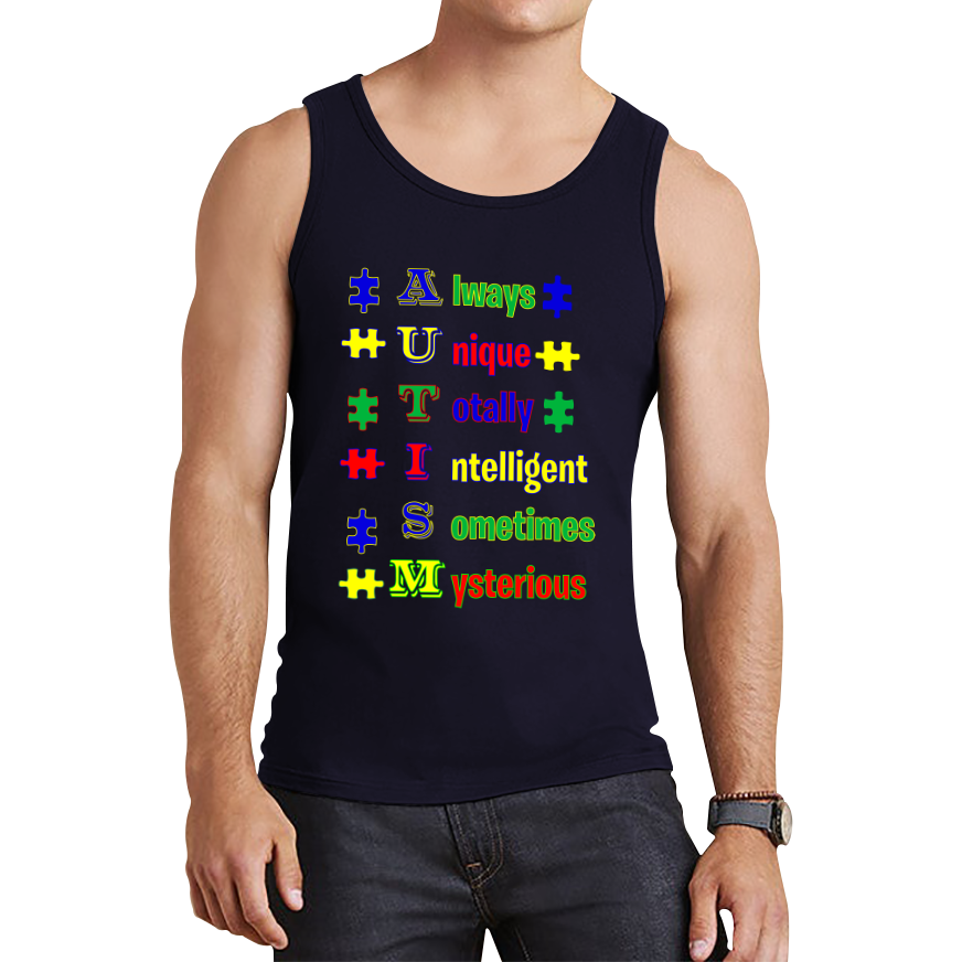 Always Unique Totally Intelligent Sometimes Mysterious Autism Awareness Tank Top