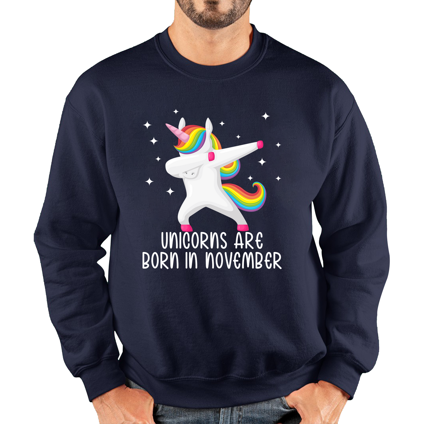 Unicorns Are Born In November Dabbing Unicorn Funny Birthday Month Novelty Slogan Unisex Sweatshirt