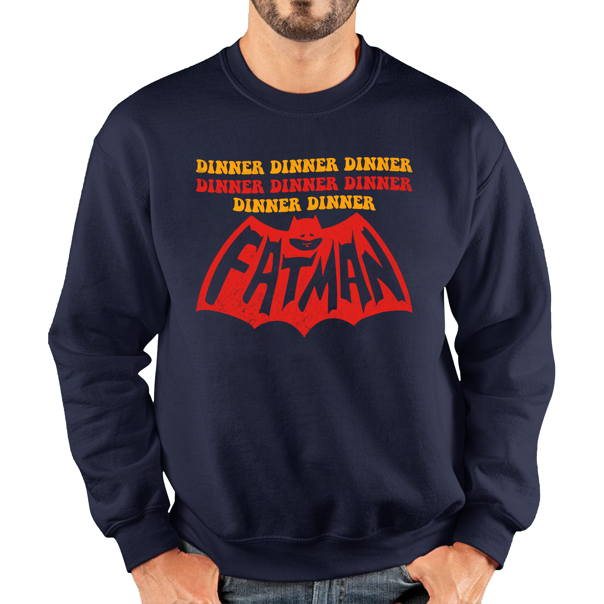 Dinner Dinner Dinner Fatman Funny Sweatshirt