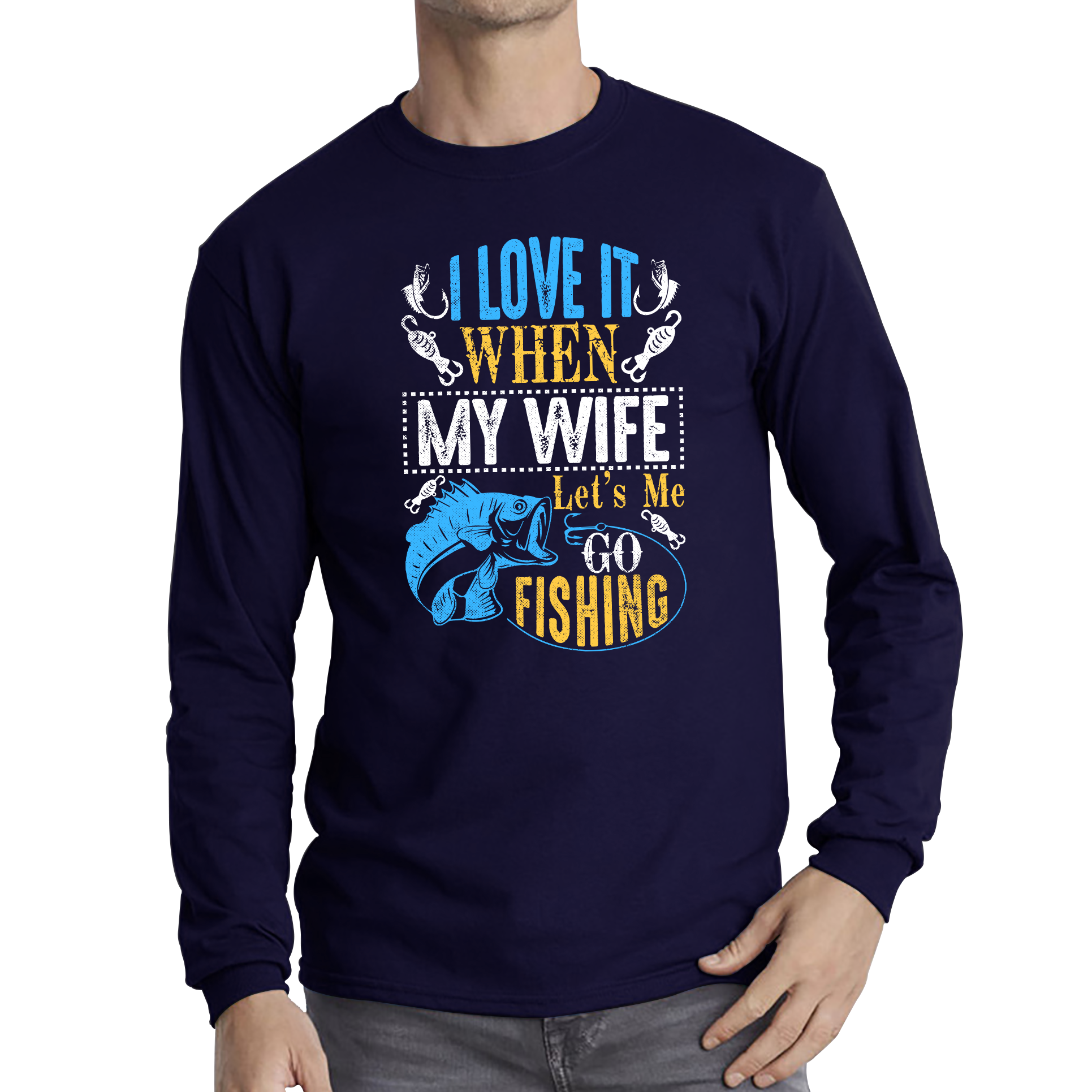 I Love It When My Wife Let's Me Go Fishing Shirt Funny Fisherman