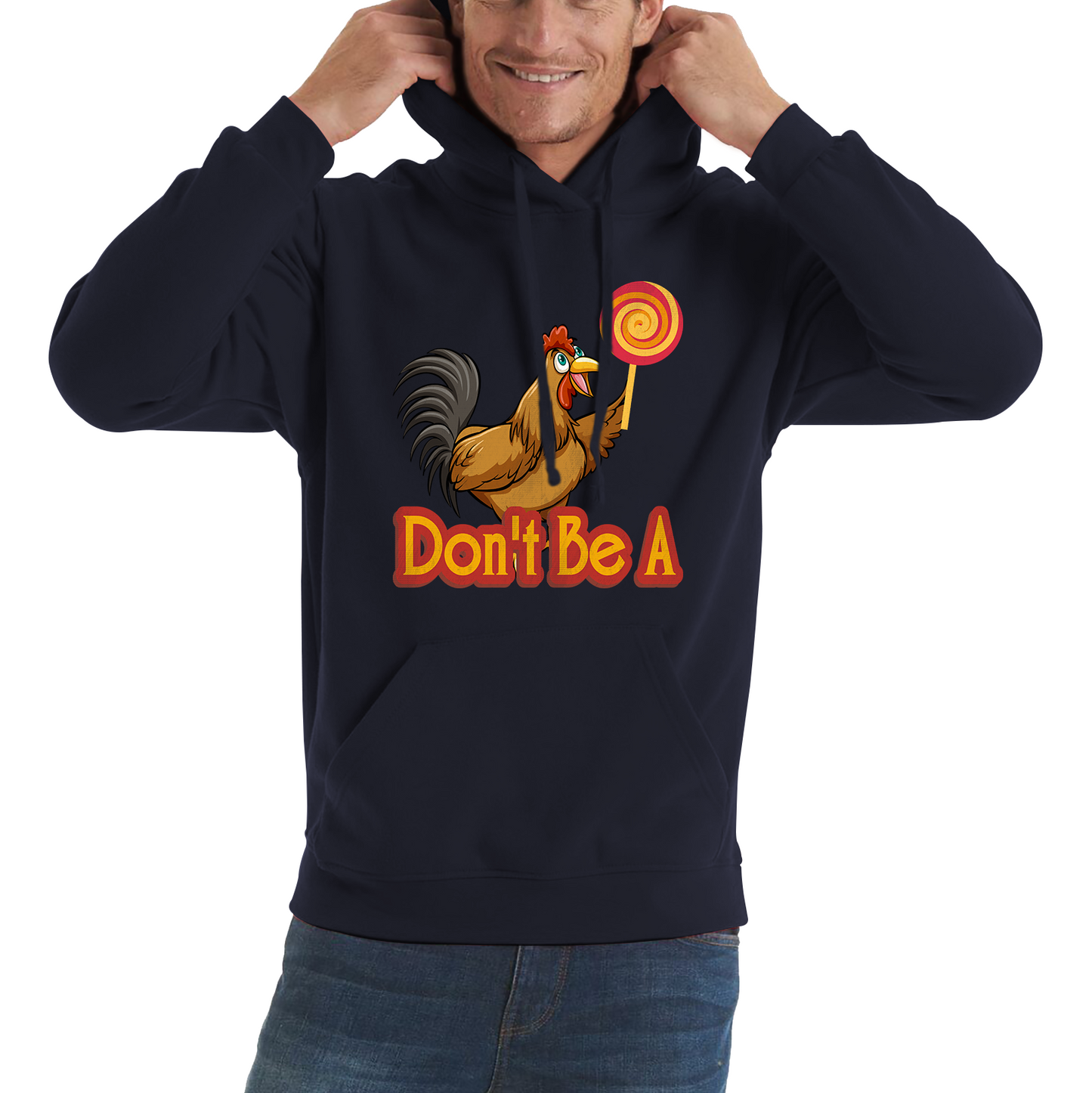 Don't be A Cock Sucker Rooster Lollipop Candy Funny Hoodie