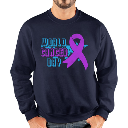 World Cancer Day 4 February Cancer Day Cancer Awareness Cancer Warrior Unisex Sweatshirt