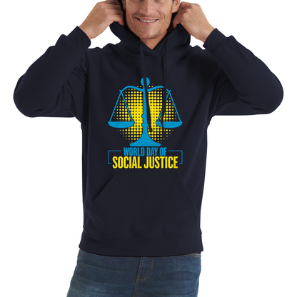 World Day Of Social Justice International Social Justice Human Rights Equality Civil Rights Criminal Justice Activism Unisex Hoodie
