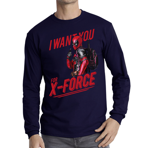 I Want You For X-Force, Deadpool Inspired Adult Long Sleeve T Shirt