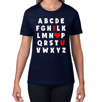 I Love You In Alphabet ABC Valentine's Day English Alphabet I Love You Womens Tee Top