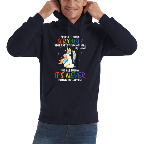 People Should Seriously Stop Expecting Normal From Me Unicorn Horse Hoodie Funny Sarcastic Joke Mens Hoodie