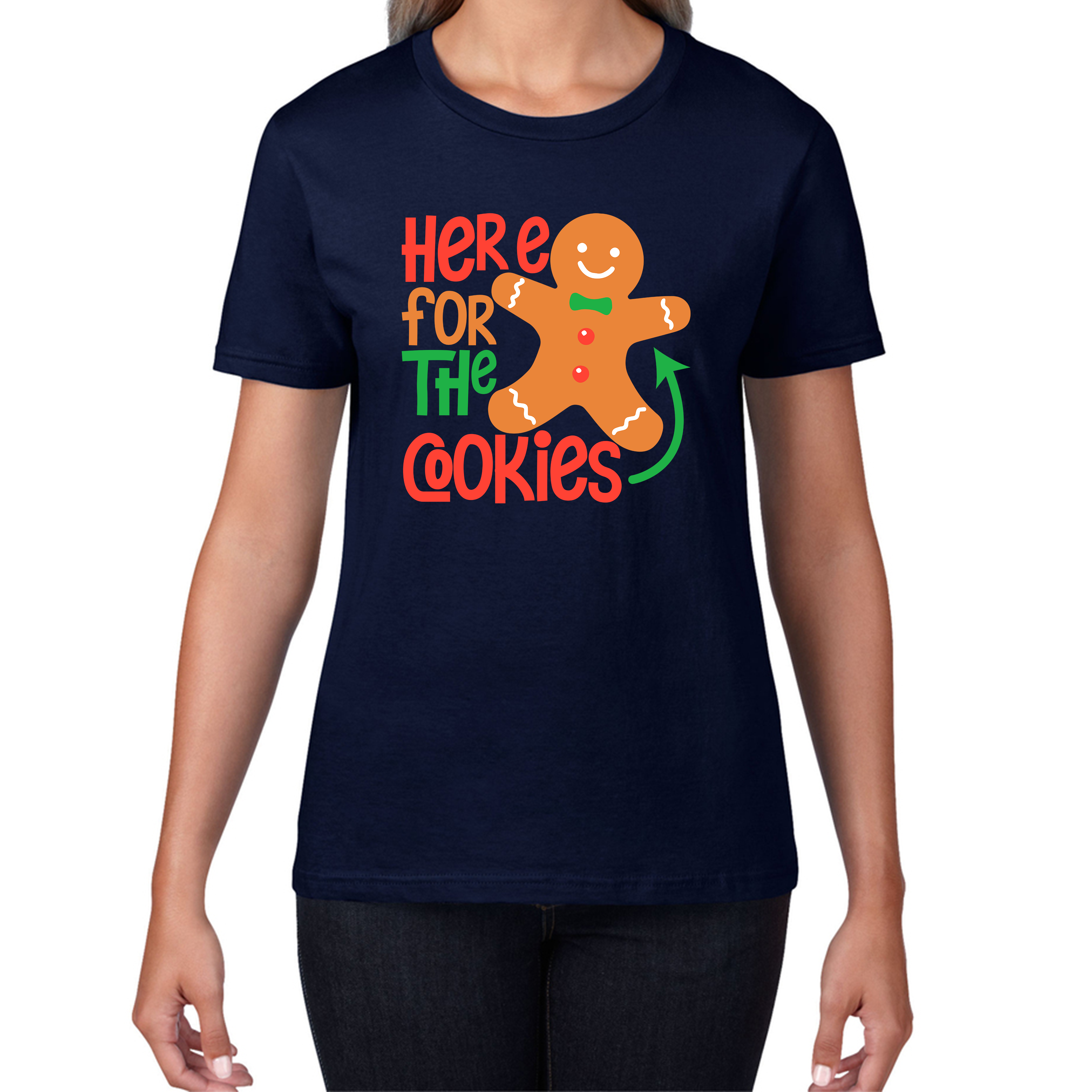 Gingerbread Here For The Cookies Funny Xmas Cookies Womens Tee Top