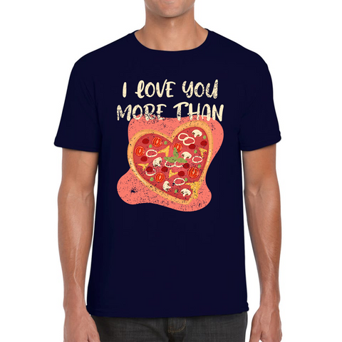 I Love You More Than Pizza Meme T Shirt