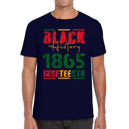 Black History 1865 Juneteenth Celebrating Black History Freedom African American Mens Tee Top