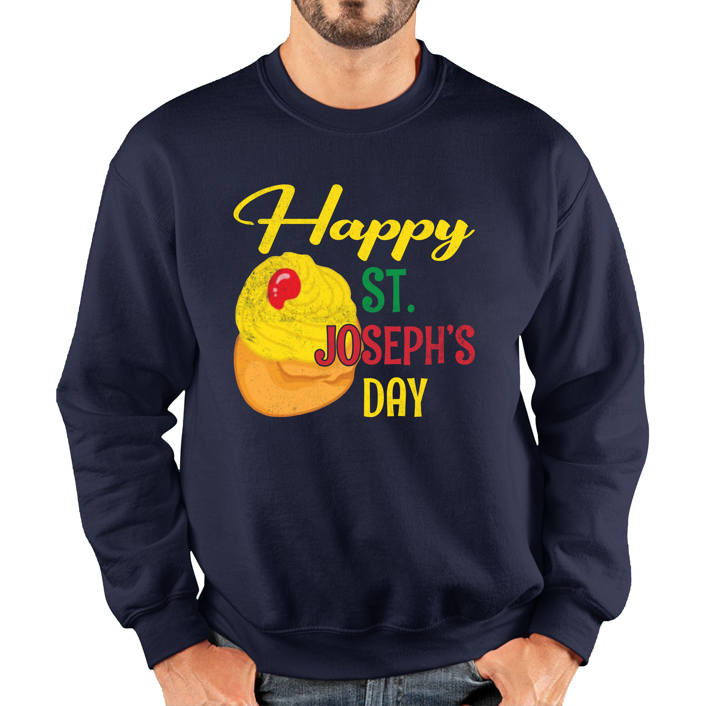 Happy St. Joseph's Day Saint Joseph Pray For Us Traditional Catholic Unisex Sweatshirt