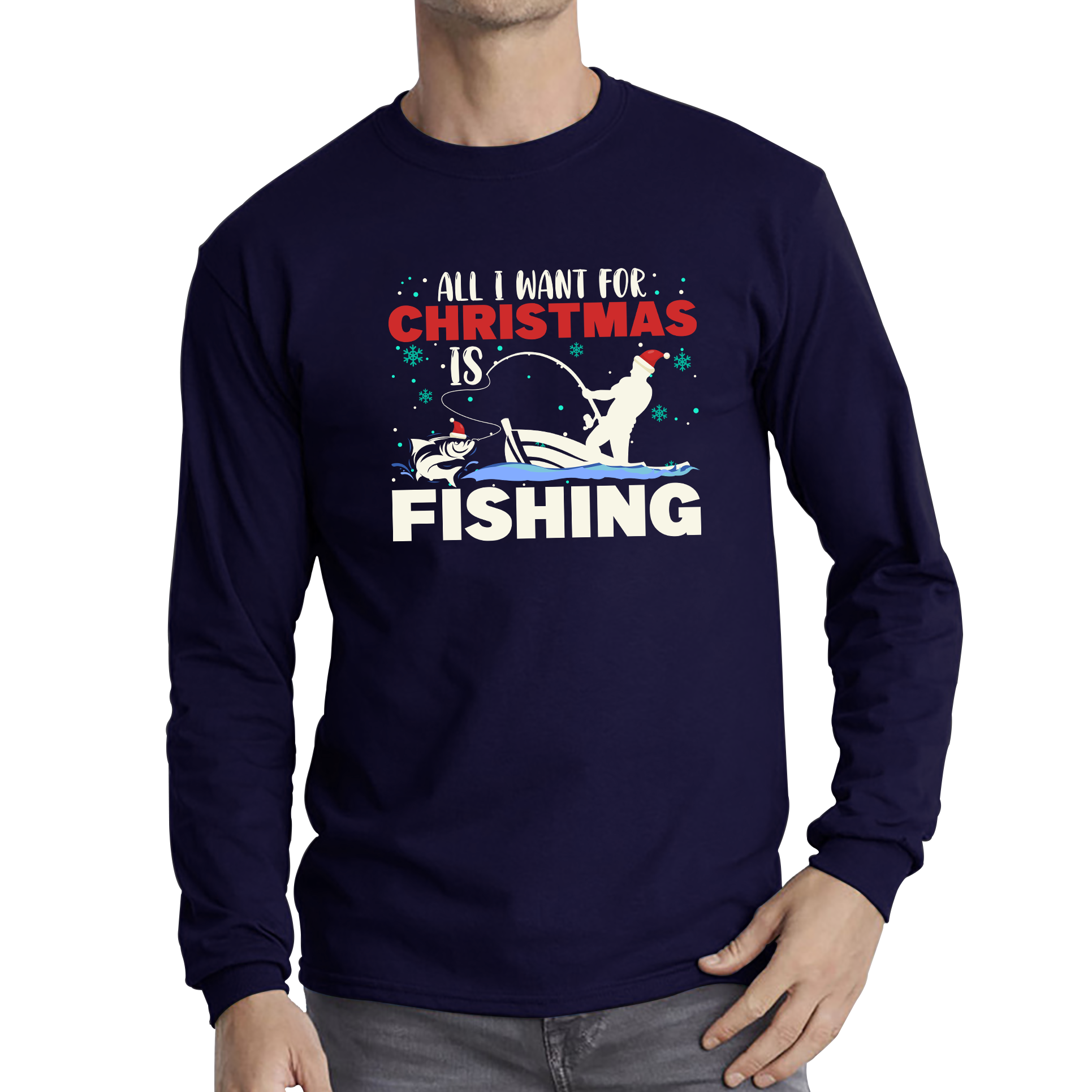 All I Want For Christmas Is Fishing Xmas Fisherman Fishing Lovers Long Sleeve T Shirt