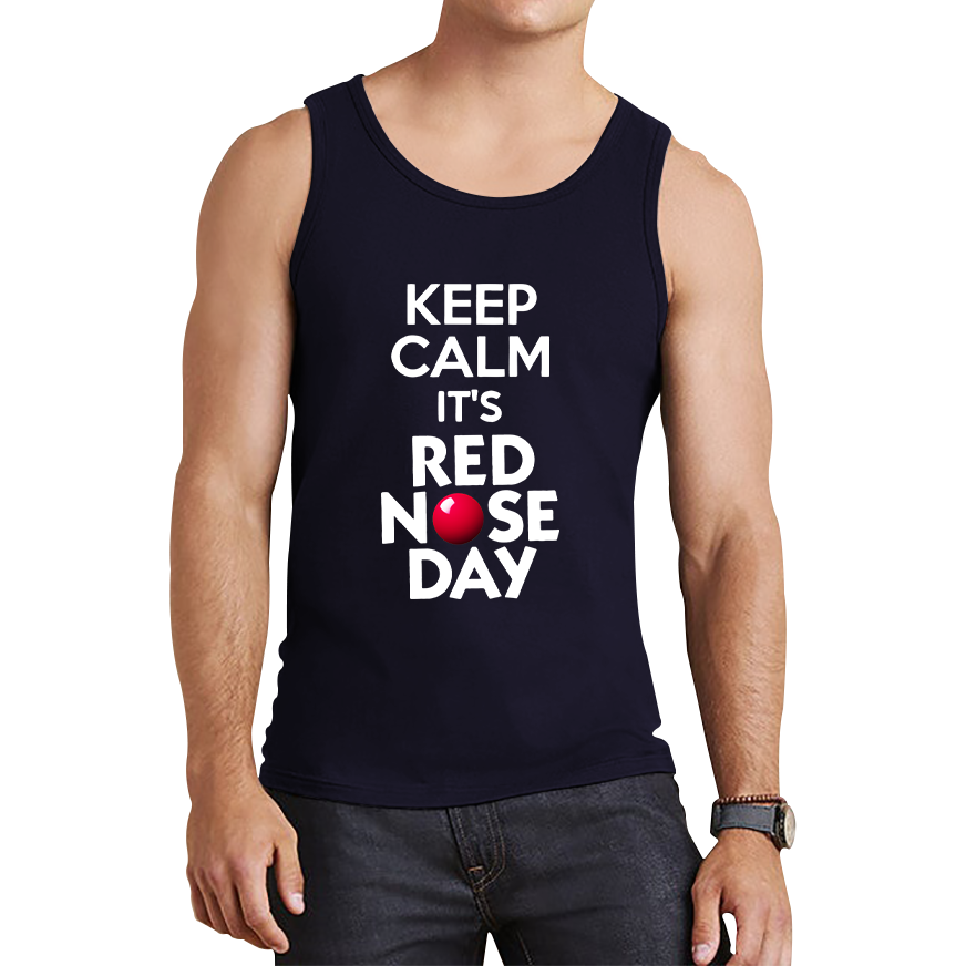 Keep Calm Its Red Nose Day Tank Top. 50% Goes To Charity