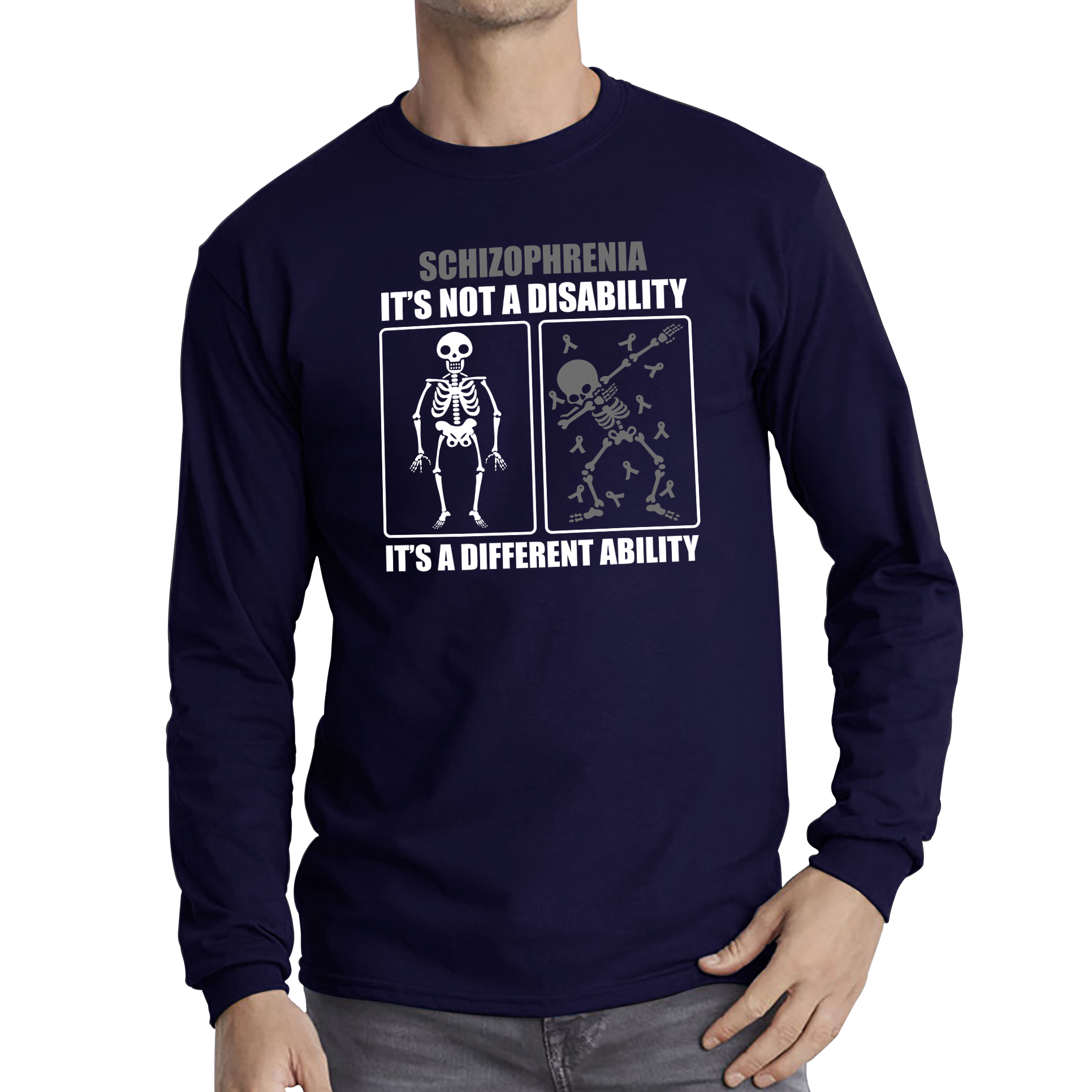 Schizophrenia It's Not A Disability It's A Different Ability Skull Dab Dancing Funny Joke Adult Long Sleeve T Shirt