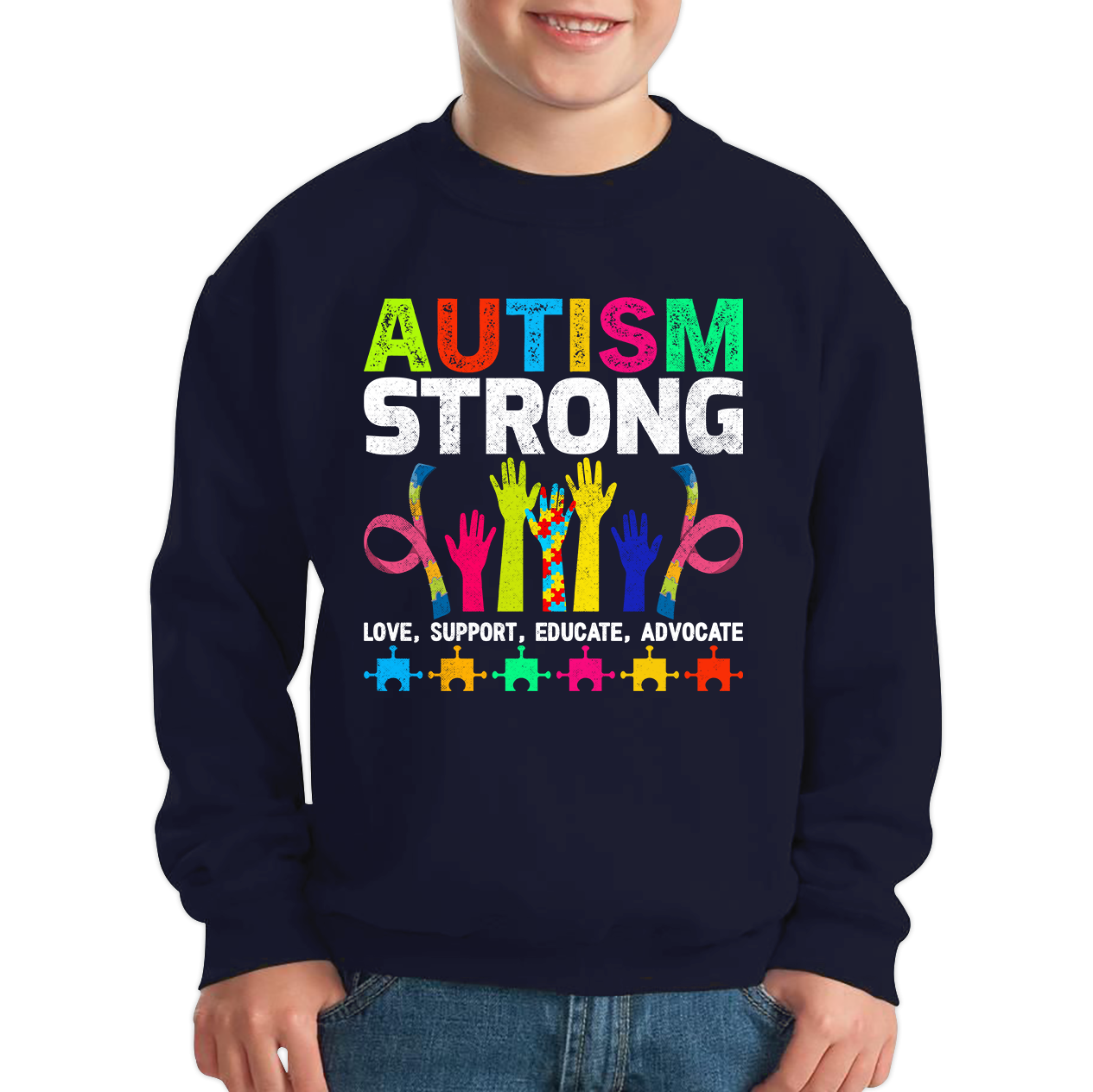 Autism Strong Love Support Educate Advocate Kids Sweatshirt