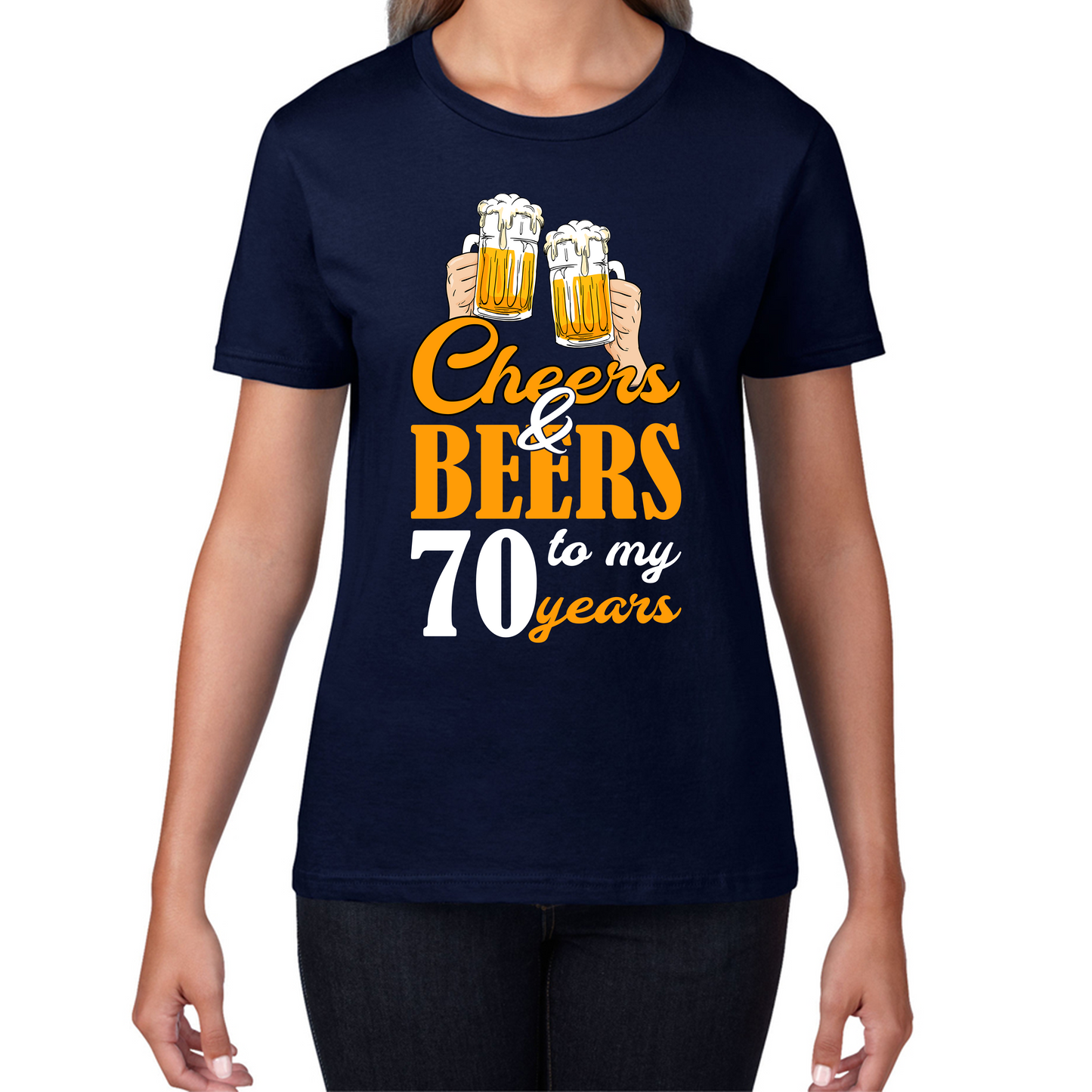 Cheers & Beers To My 70th Years Funny Birthday T Shirt